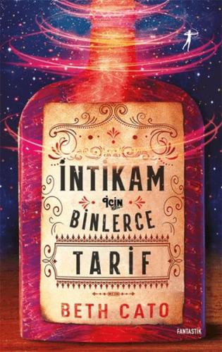 İntikam için Binlerce Tarif - Beth Cato - Artemis Yayınları