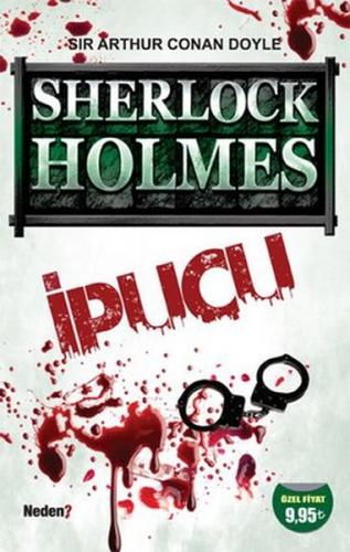 İpucu - Sherlock Holmes - Sir Arthur Conan Doyle - Neden Kitap