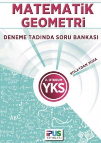 2018 YKS 2. Oturum Matematik/Geometri Deneme Tadında Soru Bankası - Ko