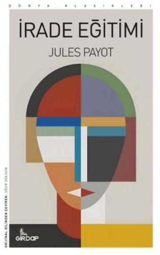 İrade Eğitimi     - Jules Payot - Girdap Kitap