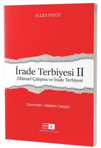 İrade Terbiyesi 2 Zihinsel Çalışma ve İrade Terbiyesi - Jules Payot - 