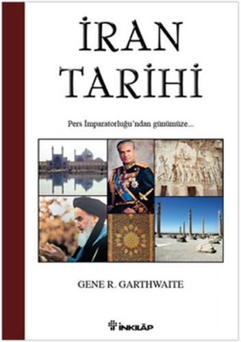 İran Tarihi - Gene R. Garthwaite - İnkılap Kitabevi