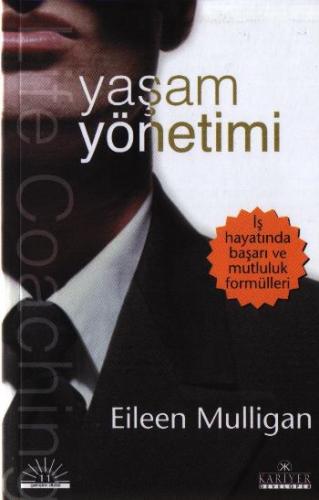 Yaşam Yönetimi - Eileen Mulligan - Kariyer Yayınları