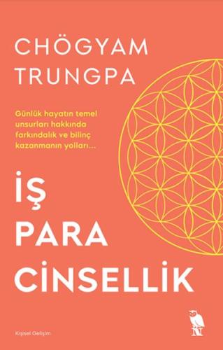 İş Para Cinsellik - Chögyam Trungpa - Nemesis Kitap