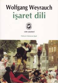 İşaret Dili - Wolfgang Weyrauch - Cem Yayınevi