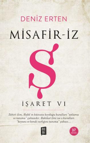 Misafir-iz Ş - İşaret 6 - Deniz Erten - Mona Kitap