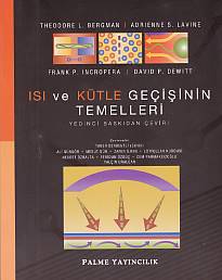 Isı ve Külte Geçişinin Temelleri - Theodore L.Bergman - Palme Yayıncıl