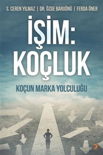 İşim: Koçluk - S. Ceren Yılmaz - Cinius Yayınları