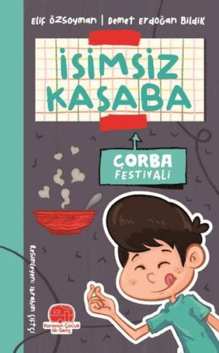 İsimsiz Kasaba - Çorba Festivali - Elif Özsoyman - Karavan Çocuk