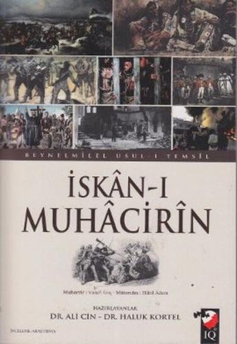 İskan-ı Muhacirin - Kolektif - IQ Kültür Sanat Yayıncılık