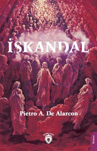 İskandal - Pietro A. De Alarcon - Dorlion Yayınları