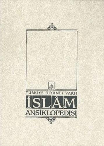 İslam Ansiklopedisi Cilt: 10 (Ciltli) - Kolektif - Türkiye Diyanet Vak