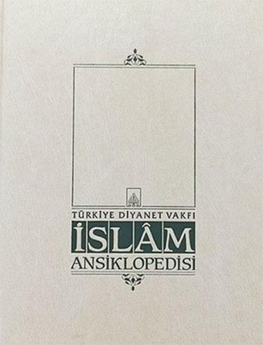 İslam Ansiklopedisi Cilt: 1 (Ciltli) - Kolektif - Türkiye Diyanet Vakf