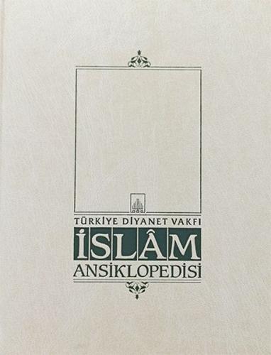 İslam Ansiklopedisi Cilt: 4 (Ciltli) - Kolektif - Türkiye Diyanet Vakf