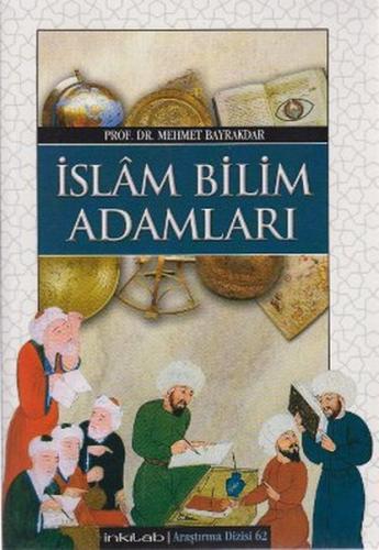 İslam Bilim Adamları (Harita İlaveli) (Ciltli) - Mehmet Bayrakdar - İn