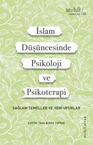 İslam Düşüncesinde Psikoloji ve Psikoterapi - Malik Badri - Muhit Kita