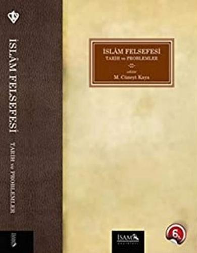 İslam Felsefesi - M. Cüneyt Kaya - İsam Yayınları