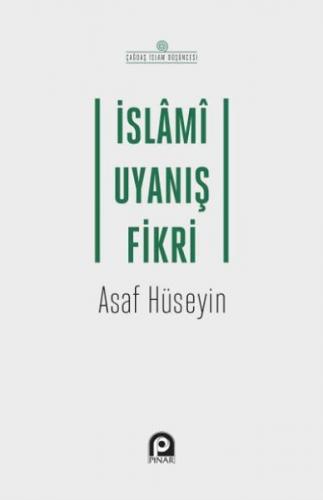 İslami Uyanış Fikri - Asaf Hüseyin - Pınar Yayınları