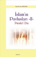 İslam Pavlusları 2: Paralel Din - Saadettin Merdin - Araştırma Yayınla