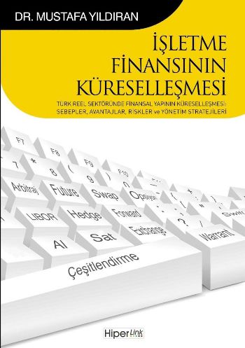 İşletme Finansının Küreselleşmesi - Mustafa Yıldıran - Hiperlink Yayın