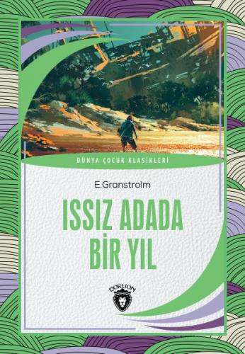 Issız Adada Bir Yıl - E. Granstrolm - Dorlion Yayınevi