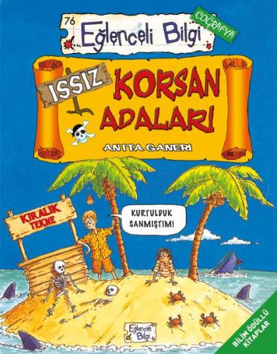 Issız Korsan Adaları - Anita Ganeri - Eğlenceli Bilgi Yayınları