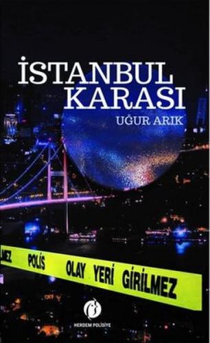 İstanbul Karası - Uğur Arık - Herdem Kitap