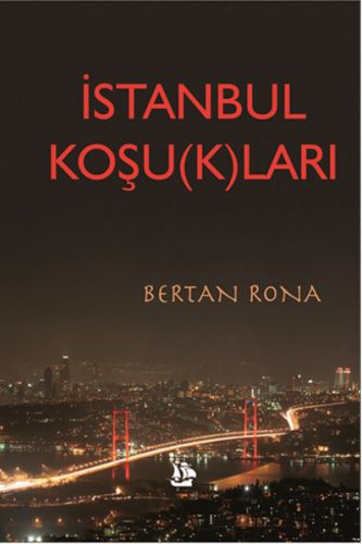 İstanbul Koşu(k)ları - Bertan Rona - Serüven Kitap