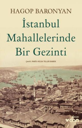 İstanbul Mahallelerinde Bir Gezinti - Hagop Baronyan - Can Yayınları