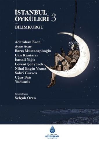 İstanbul Öyküleri 3 - Bilimkurgu - Yudumis - İBB Kültür A.Ş.