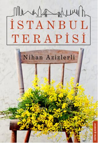 İstanbul Terapisi - Nihan Azizlerli - Destek Yayınları