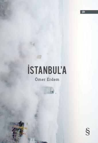 İstanbul'a - Ömer Erdem - Everest Yayınları