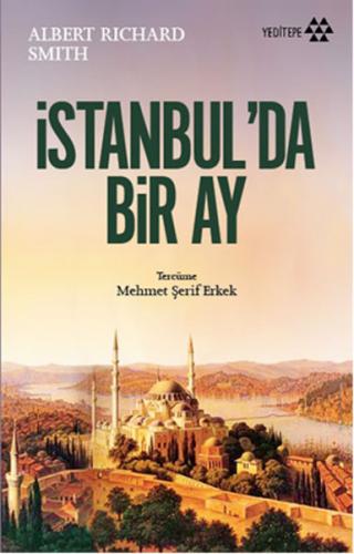 İstanbul'da Bir Ay - Albert Richard Smith - Yeditepe Yayınevi