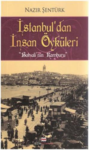 İstanbul'dan İnsan Öyküleri Nazır Şentürk