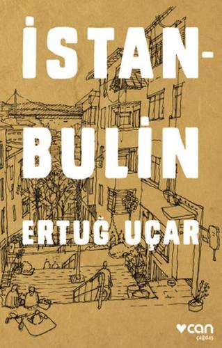 İstanbulin - Ertuğ Uçar - Can Sanat Yayınları