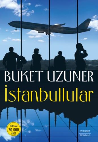 İstanbullular - Buket Uzuner - Everest Yayınları