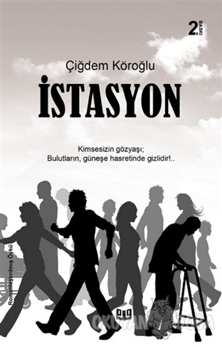 İstasyon - Çiğdem Köroğlu - Vaveyla Yayıncılık