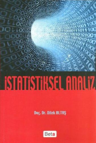 İstatistiksel Analiz - Dilek Altaş - Beta Yayınevi