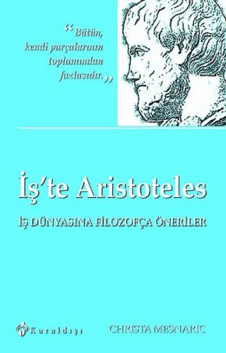 İş'te Aristoteles - Christa Mesnaric - Kuraldışı Yayınevi