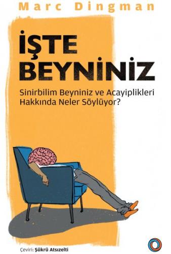 İşte Beyniniz - Marc Dingman - Orenda