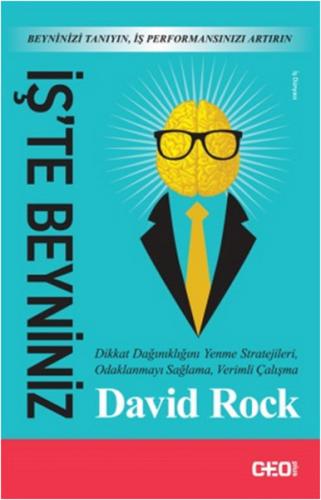 İş'te Beyniniz - David Rock - CEO Plus