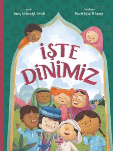 İşte Dinimiz - Jenny Molendyk Divleli - Puset Kitap