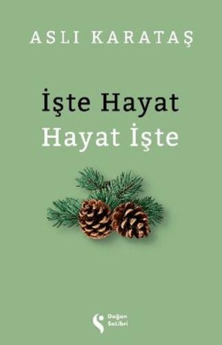 İşte Hayat Hayat İşte - Aslı Karataş - Doğan Solibri