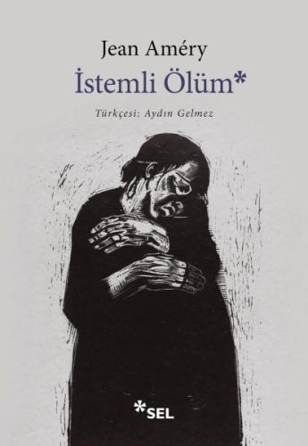 İstemli Ölüm - Jean Amery - Sel Yayınları