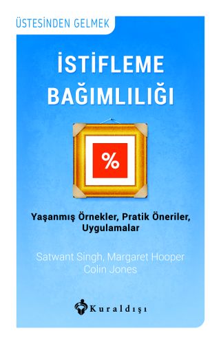 İstifleme Bağımlılığı - Satwant Singh - Kuraldışı Yayınevi