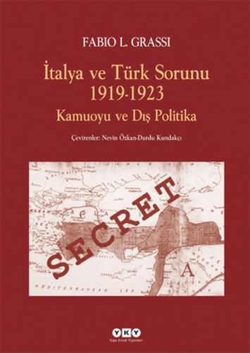 İtalya ve Türk Sorunu 1919-1923 - Fabio L. Grassi - Yapı Kredi Yayınla