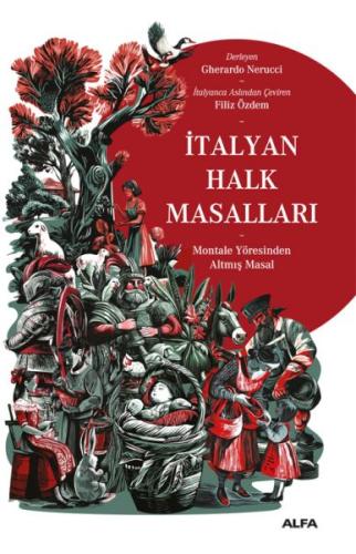 İtalyan Halk Masalları - Gherardo Neruccı - Alfa Yayınları