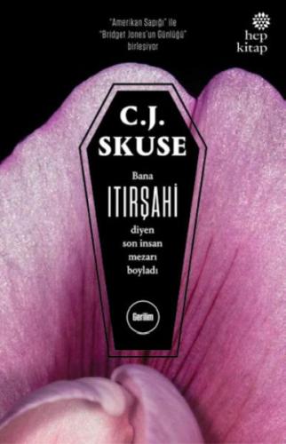 Itırşahi - C. J. Skuse - Hep Kitap