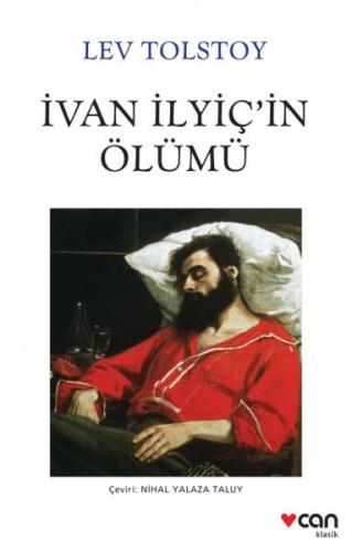 İvan İlyiç'in Ölümü - Lev Nikolayeviç Tolstoy - Can Yayınları