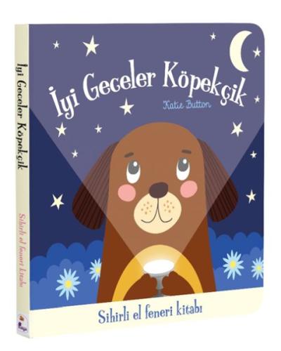 İyi Geceler Köpekçik – Sihirli El Feneri Kitabı - Katie Button - İndig